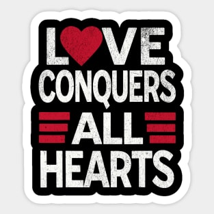 Love Conquers All Hearts Vintage Look Romantic Quote Sticker